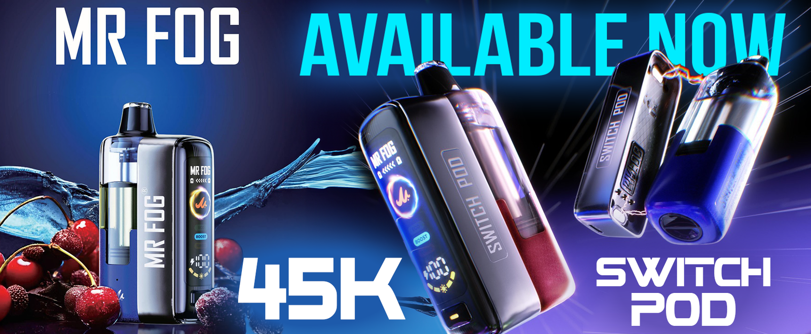 Mr Fog Switch Pod Available Now Man Banner